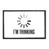 I Am Thinking Patch